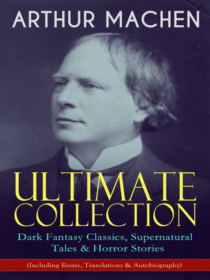 cover image of Arthur Machen Ultimate Collection